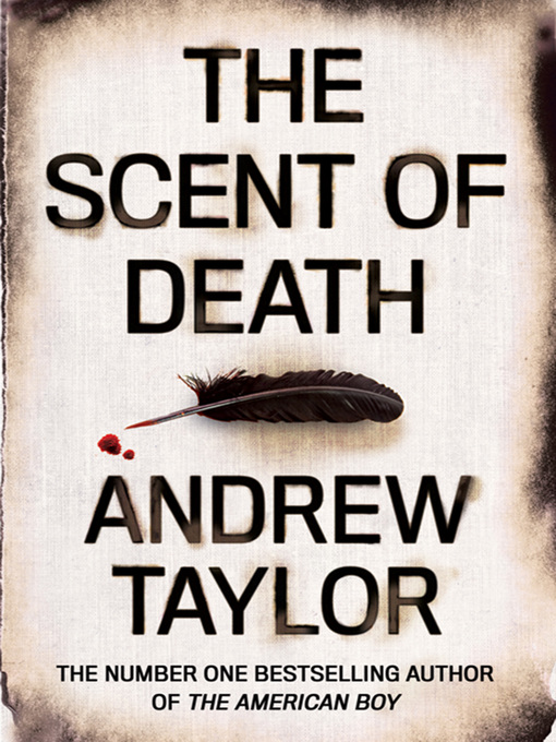 Title details for The Scent of Death by Andrew Taylor - Wait list